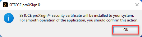 Information popup regarding the installation of SETCCE certificate